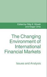 The Changing Environment of International Financial Markets