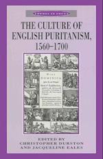 The Culture of English Puritanism 1560-1700