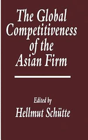 The Global Competitiveness of the Asian Firm