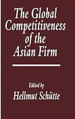 The Global Competitiveness of the Asian Firm