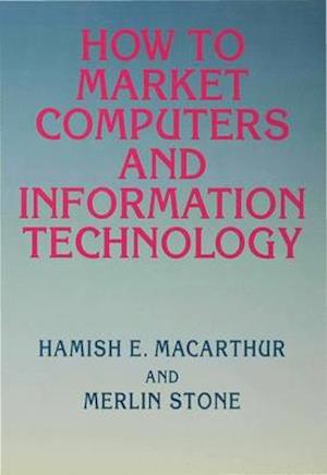 How to Market Computers and Information Technology