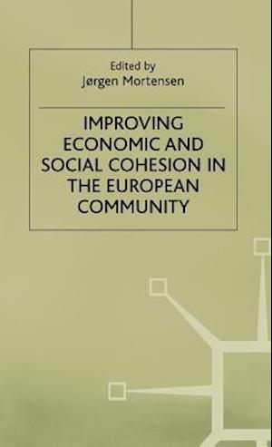 Improving Economic and Social Cohesion in the European Community