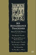 Six Renaissance Tragedies