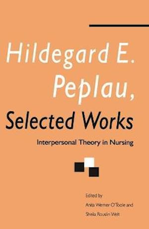 Hildegard E. Peplau Selected Works