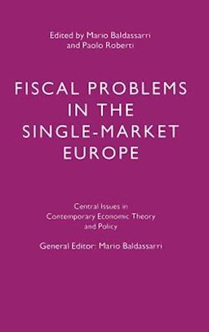Fiscal Problems in the Single-Market Europe