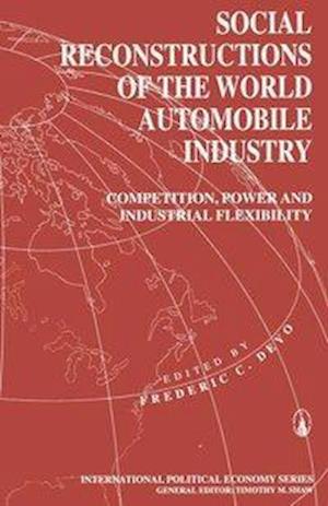 Social Reconstructions of the World Automobile Industry