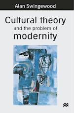 Cultural Theory and the Problem of Modernity