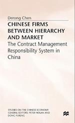 Chinese Firms Between Hierarchy and Market