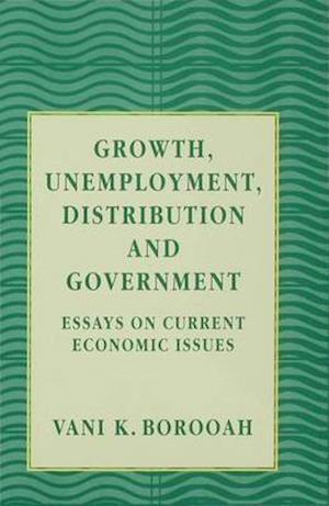 Growth, Unemployment, Distribution and Government