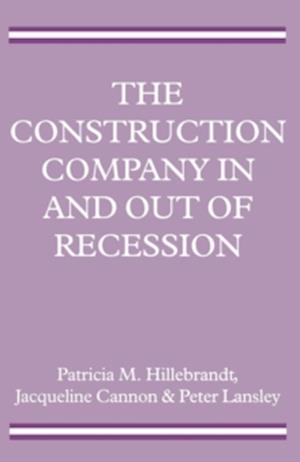 The Construction Company in and out of Recession
