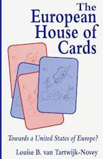 The European House of Cards