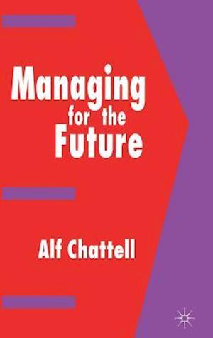 Managing for the Future