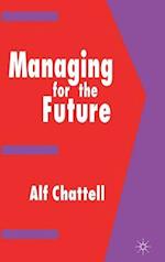 Managing for the Future