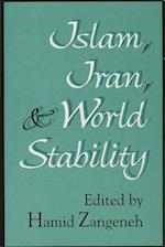 Islam, Iran and World Stability