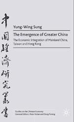 The Emergence of Greater China