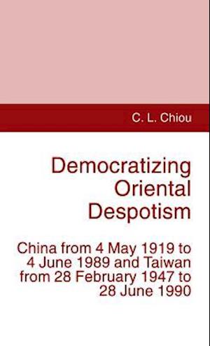 Democratizing Oriental Despotism