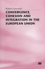 Convergence, Cohesion and Integration in the European Union