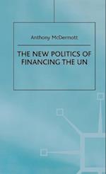 The New Politics of Financing the UN