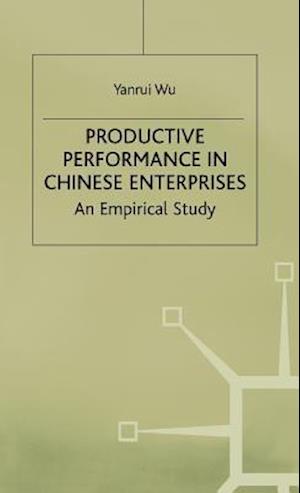 Productive Performance of Chinese Enterprises