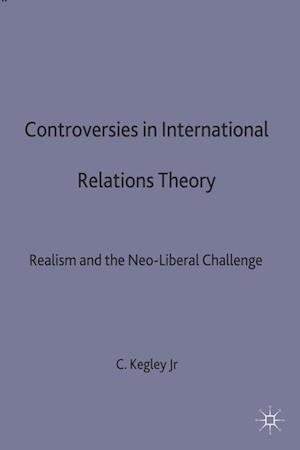 Controversies in International Relations Theory