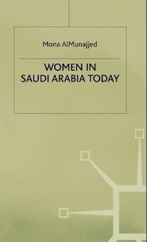 Women in Saudi Arabia Today