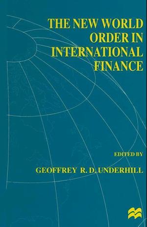 The New World Order in International Finance