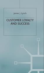 Customer Loyalty and Success