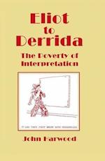 Eliot to Derrida