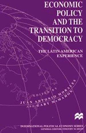 Economic Policy and the Transition to Democracy