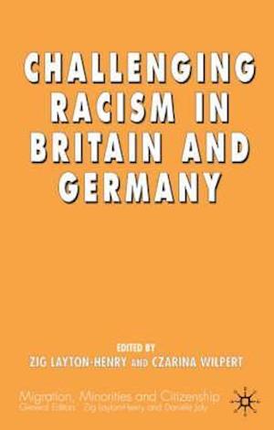 Challenging Racism in Britain and Germany