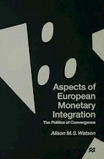 Aspects of European Monetary Integration
