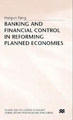 Banking and Financial Control in Reforming Planned Economies