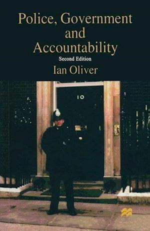 Oliver, I: Police, Government and Accountability