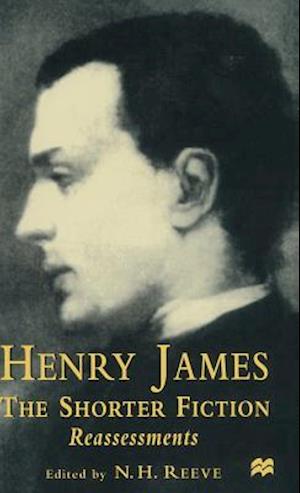 Henry James The Shorter Fiction