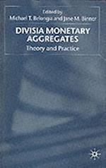 Divisia Monetary Aggregates