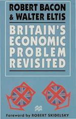 Britain's Economic Problem Revisited