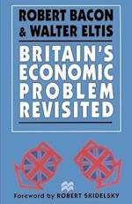 Britain’s Economic Problem Revisited