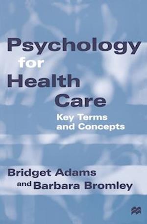 Psychology for Health Care