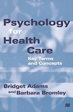 Psychology for Health Care