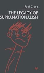 The Legacy of Supranationalism