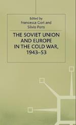 The Soviet Union and Europe in the Cold War, 1943-53