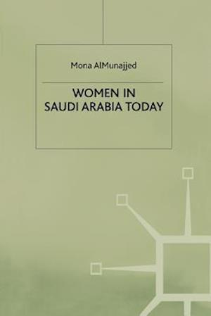 Women in Saudi Arabia Today