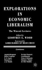 Explorations in Economic Liberalism