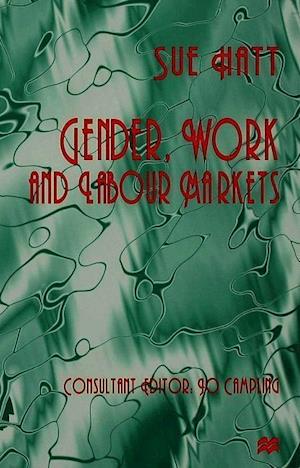 Gender, Work and Labour Markets