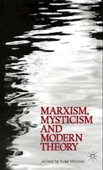 Marxism, Mysticism and Modern Theory