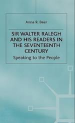Sir Walter Ralegh and his Readers in the Seventeenth Century