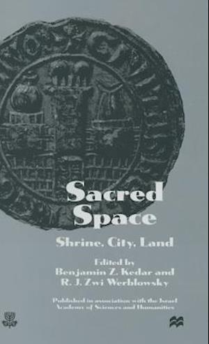 Sacred Space: Shrine, City, Land