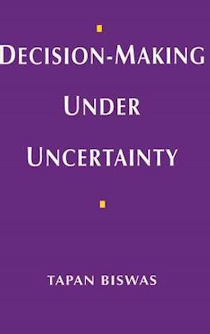 Decision-Making under Uncertainty