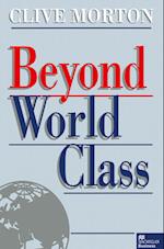 Beyond World Class