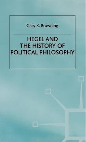 Hegel and the History of Political Philosophy